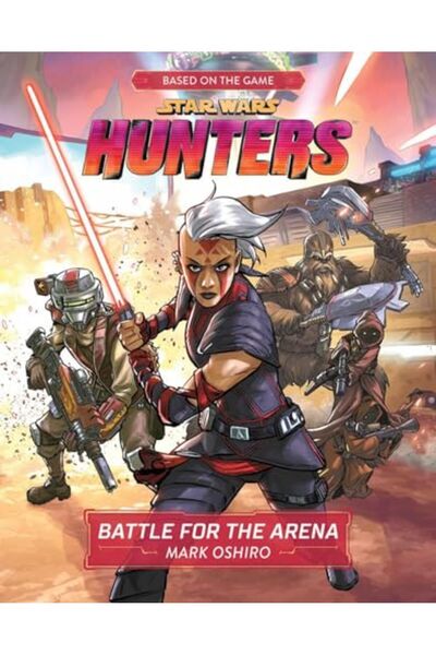 Penguin Random House Star Wars Hunters Battle For The Arena