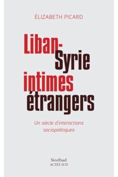 UD Union Distribution Libansyrie Intimes Etrangers Un Siècle Dinteractions So...