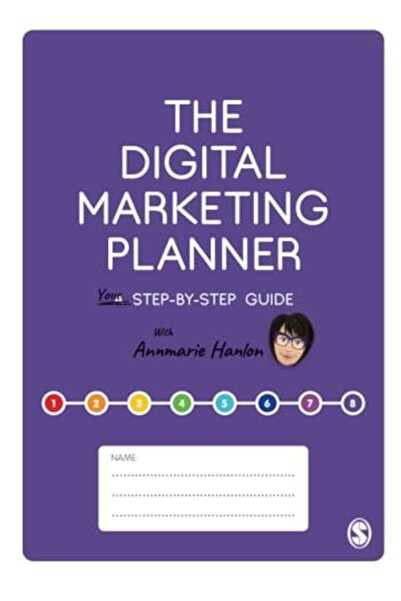 SAGE Publishing The Digital Marketing Planner Your Stepbystep Guide