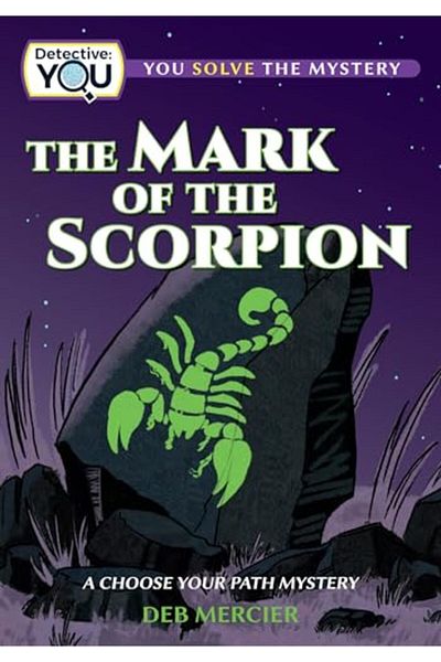 Ingram The Mark Of The Scorpion A Choose Your Path Mystery