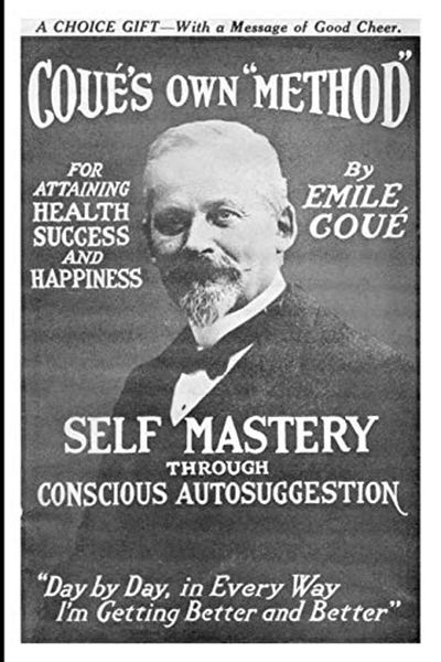 Ingram Self Mastery Through Conscious Autosuggestion