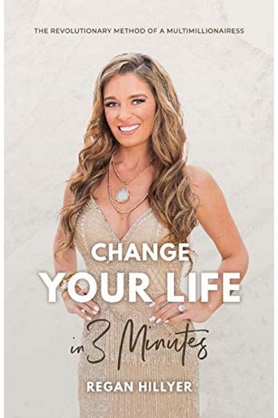 Ingram Change Your Life In 3 Minutes The Revolutionary Method Of A Multimillionairess