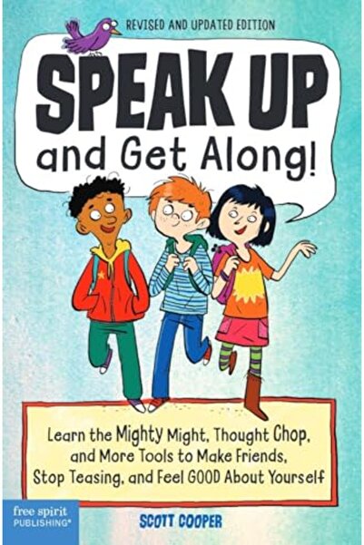 Free spirit publishing Speak Up And Get Along Learn The Mighty Might Thought ...