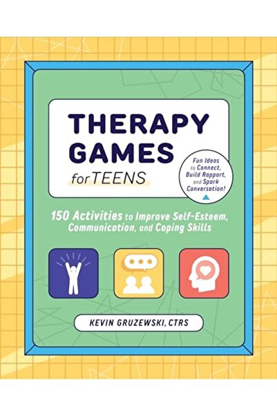 Sourcebook ألعاب علاجية للمراهقين 150 نشاطًا لتحسين احترام الذات ومهارات التو...