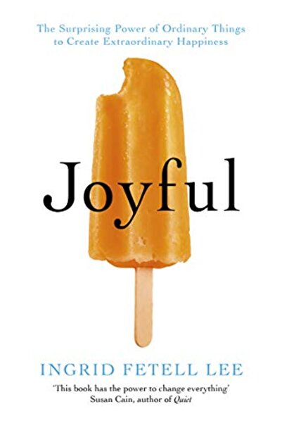 Penguin Random House الفرح القوة المدهشة للأشياء العادية في خلق سعادة غير عادية