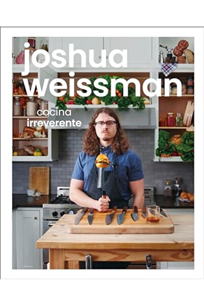 Penguin Random House جوشوا ويسمان مطبخ غير تقليدي كتاب طبخ بلا اعتذار