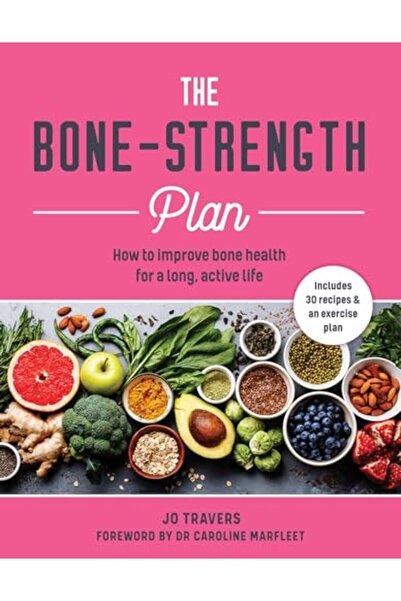 Hachette خطة تقوية العظام كيفية تعزيز صحة العظام للعيش حياة طويلة ونشطة