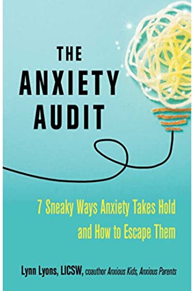 Simon Schuster مراجعة القلق: سبع طرق خفية يسيطر بها القلق عليك وكيفية التخلص منها