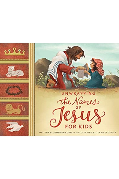 Moody publishers Unwrapping The Names Of Jesus For Kids