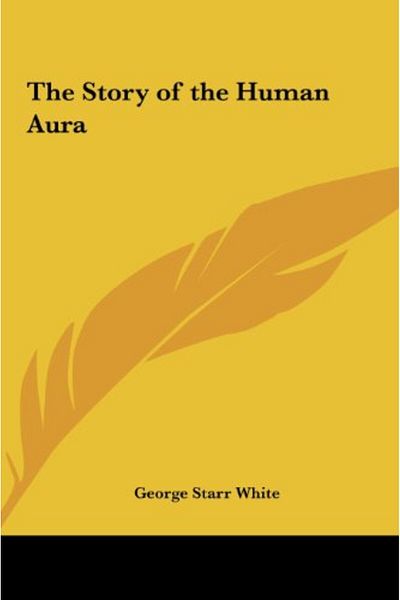 Ingram The Story Of The Human Aura