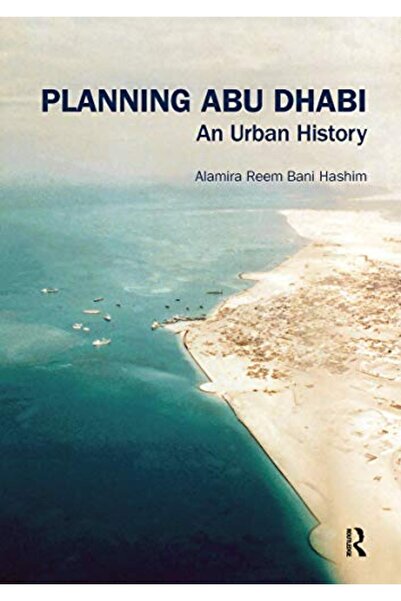 Taylor & Francis Books Ltd تخطيط أبو ظبي: تاريخ حضري