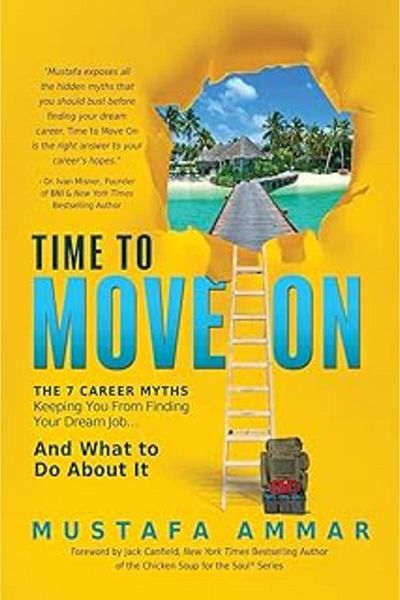 Ingram Time To Move On The 7 Career Myths Keeping You From Finding Your Dream Joband What To Do About I