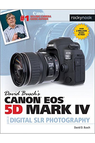 Ingram David Buschs Canon Eos 5D Mark Iv Guide To Digital Slr Photography