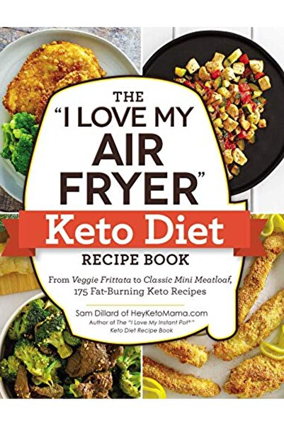 Simon Schuster كتاب وصفات نظام الكيتو الغذائي I Love My Air Fryer من الفريتاتا النباتية إلى رغيف اللحم الصغير الكلاسيكي 175