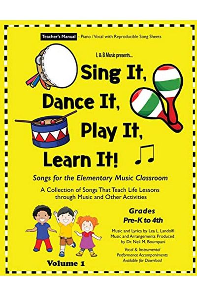 Ingram Sing It Dance It Play It Learn It Songs For The Elementary Music Classroom