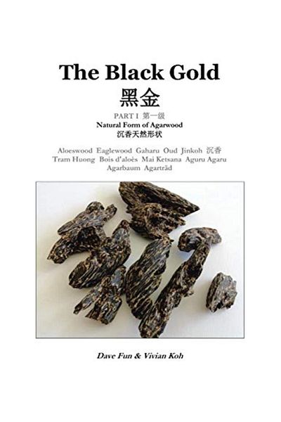 Ingram The Black Gold Part I Natural Form Of Agarwood