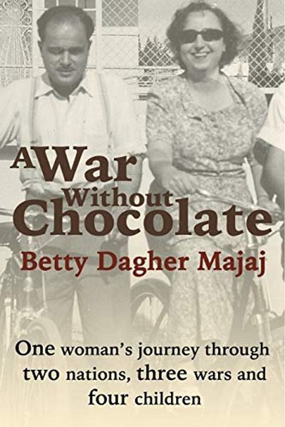 Ingram A War Without Chocolate One Womans Journey Through Two Nations Three Wars And Four Children