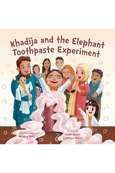 Ingram Khadija And The Elephant Toothpaste Experiment