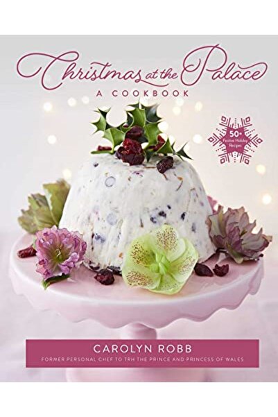 Simon Schuster عيد الميلاد في القصر: كتاب طبخ 50 وصفة احتفالية للعطلات