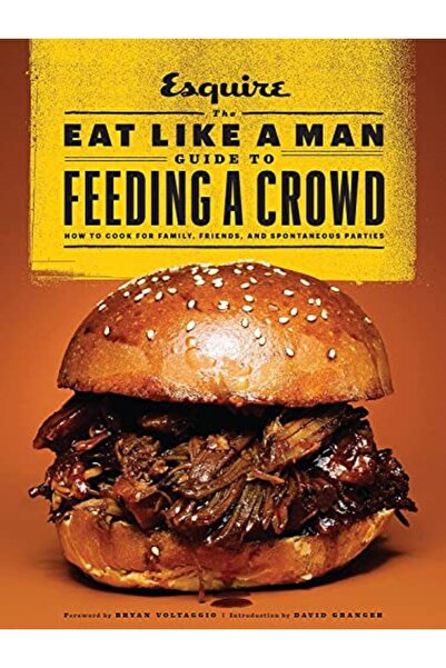 Hachette دليل تناول الطعام كرجل لإطعام حشد من الناس من الأطعمة والمشروبات للعائلة والأصدقاء والزوار