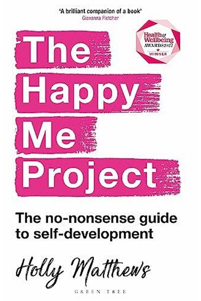 Macmillan Distribution The Happy Me Project The Nononsense Guide To Selfdevelopment