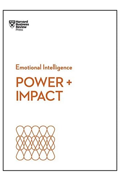 Ingram Power And Impact Hbr Emotional Intelligence Series
