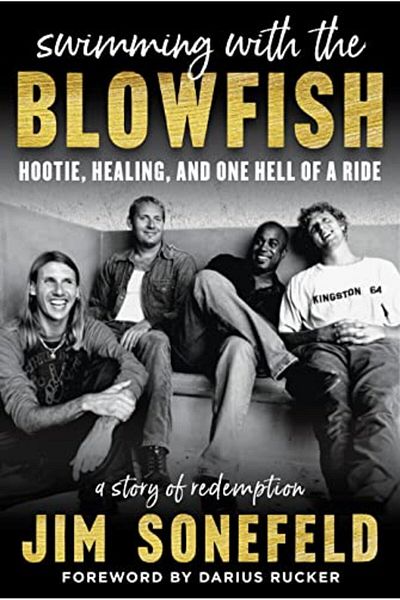Ingram Swimming With A Blowfish Hootie Healing And The Ride Of A Lifetime