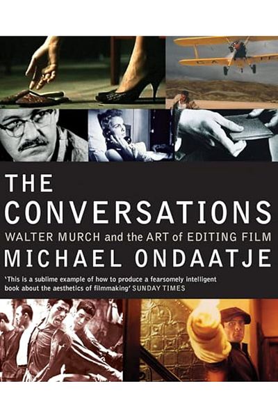 Macmillan Distribution The Conversations Walter Murch And The Art Of Editing Film