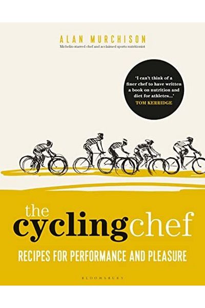 Macmillan Distribution The Cycling Chef Recipes For Performance And Pleasure
