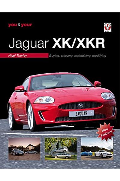 Çbs You & Your Jaguar Xkxkr Buying Enjoying Maintaining Modifying New Edition