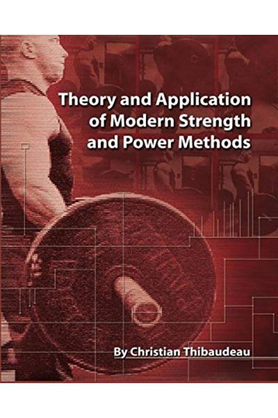 Ingram Theory And Application Of Modern Strength And Power Methods Modern Methods Of Attaining Superstren