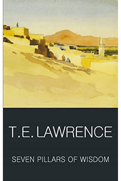 Çbs Seven Pillars Of Wisdom Wordsworth Classics Of World Literature
