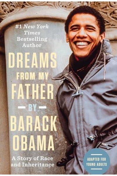 Penguin Random House Dreams From My Father Adapted For Young Adults A Story O...
