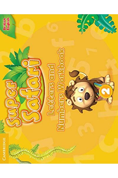 Cambridge University Press Super Safari Level 2 Letters And Numbers Workbook