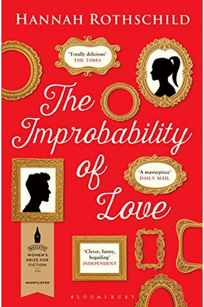 Macmillan Distribution The Improbability Of Love Shortlisted For The Baileys Womens Prize For Fiction 2016