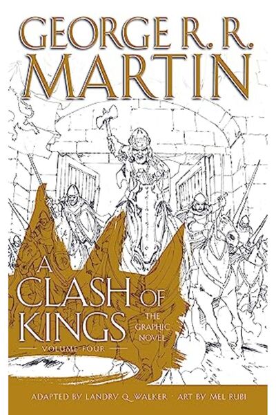 Harper Collins A Song Of Ice And Fire 4 A Clash Of Kings Graphic Novel Volume 4