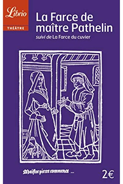 UD Union Distribution La Farce De Ma Tre Pathelin Suivi De La Farce Du Cuvier