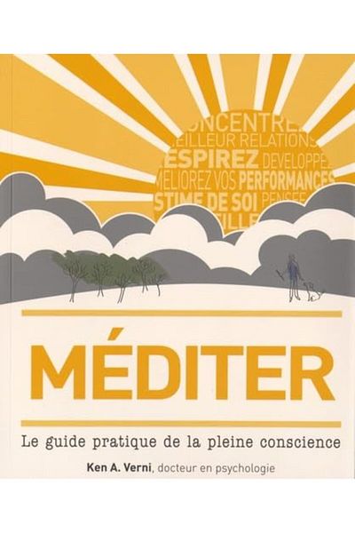 First Mediter Le Guide Pratique De La Pleine Conscience