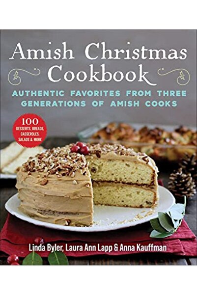 Simon Schuster كتاب طبخ عيد الميلاد الأميشي: مأكولات مفضلة أصيلة من ثلاثة أجي...