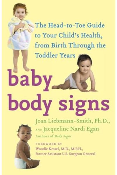Penguin Random House Baby Body Signs The Headtotoe Guide To Your Childs Healt...