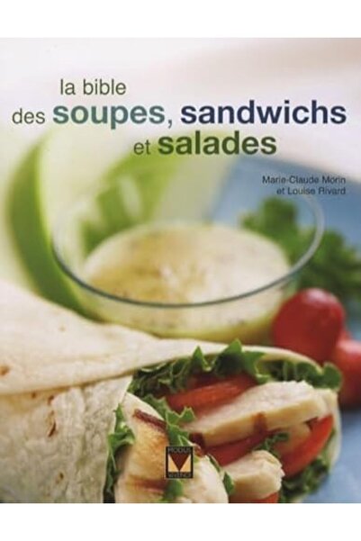 Modus Vivendi La Bible Des Soupes Sandwichs Et Salades