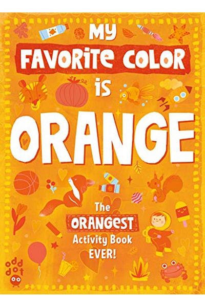 Macmillan Distribution My Favorite Color Activity Book Orange