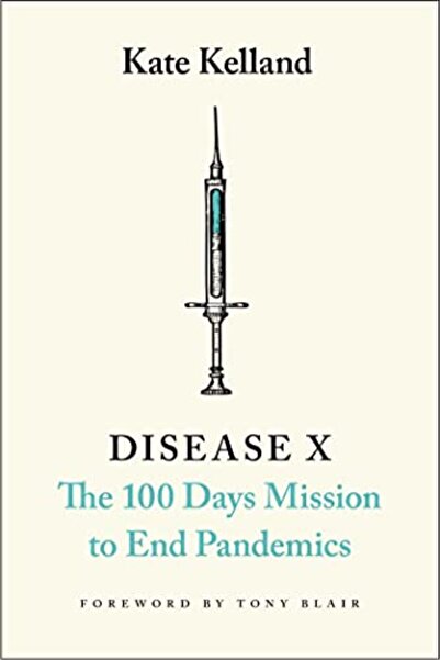 Harper Collins Disease X Inside The Race To End Pandemics