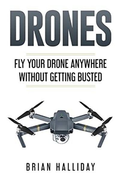 Ingram Drones Fly Your Drone Anywhere Without Getting Busted Drones #4