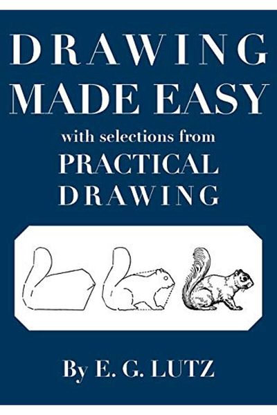 Ingram Drawing Made Easy With Selections From Practical Drawing