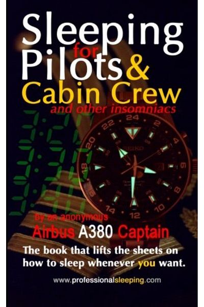 Ingram Sleeping For Pilots & Cabin Crew And Other Insomniacs