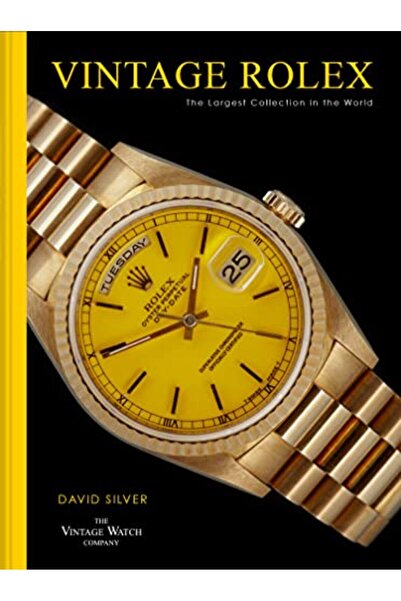 Harper Collins Vintage Rolex The Largest Collection In The World