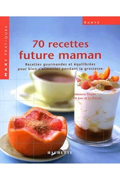 Hachette 70 وصفة للأم المستقبلية