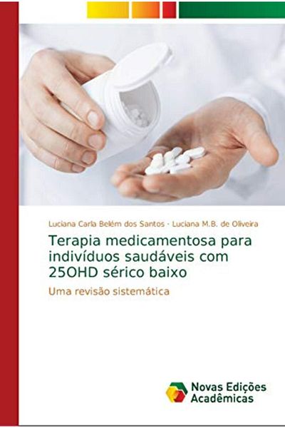 Ingram Terapia Medicamentosa Para Individuos Saudaveis Com 25Ohd Serico Baixo