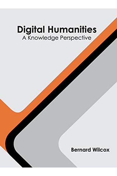 Ingram Digital Humanities A Knowledge Perspective